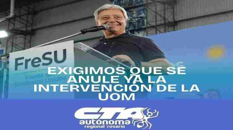 CTA Autónoma Rosario le brindó un fuerte respaldo a la UOM