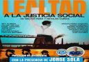 Se presenta el documental “Lealtad a la Justicia Social” con la presencia del referente nacional de la CGT, Jorge Sola