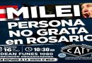 La CATT declarará nuevamente persona “no grata” a Milei, si visita Rosario por el Día de la Bandera