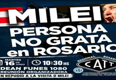 La CATT declarará nuevamente persona “no grata” a Milei, si visita Rosario por el Día de la Bandera