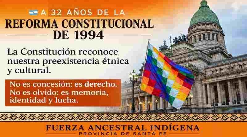 A 32 años de la Reforma Constitucional: el reclamo indígena por la plena efectividad de sus derechos