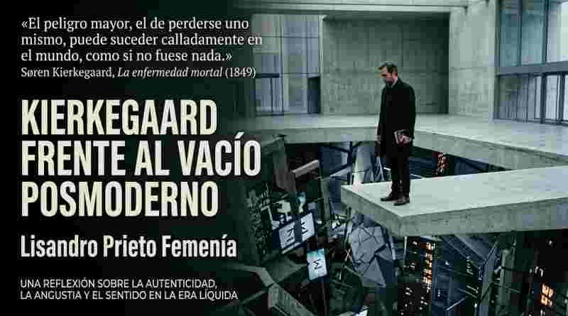 Kierkegaard frente al vacío posmoderno